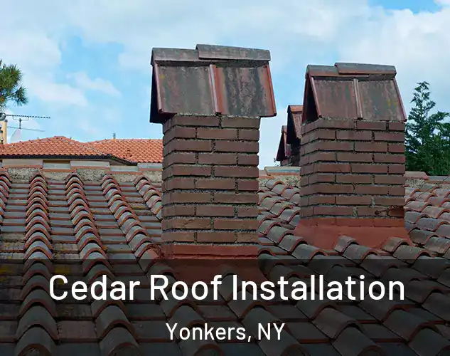  Cedar Roof Installation Yonkers, NY