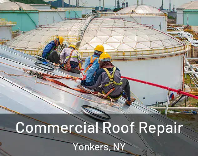  Commercial Roof Repair Yonkers, NY