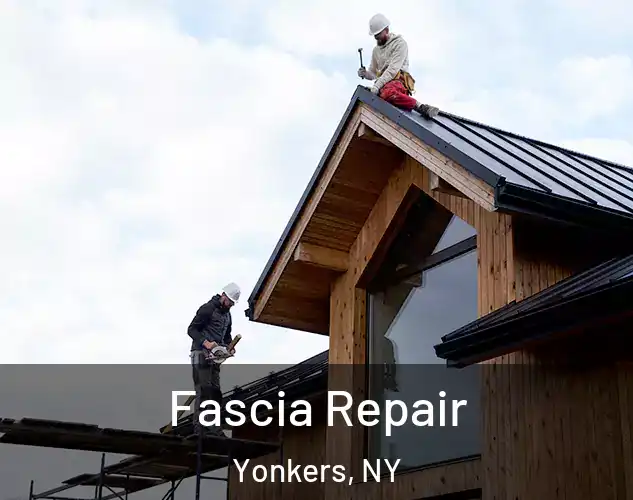  Fascia Repair Yonkers, NY
