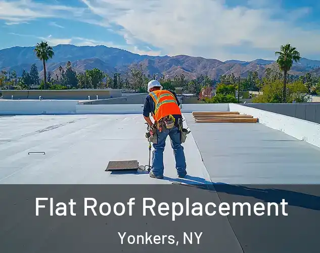  Flat Roof Replacement Yonkers, NY