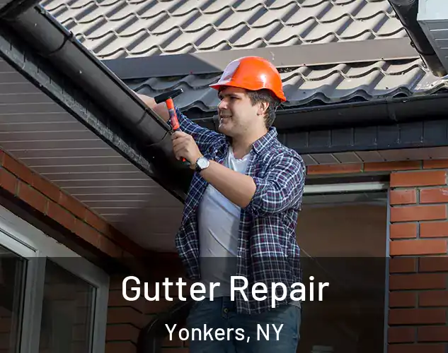 Gutter Repair Yonkers, NY