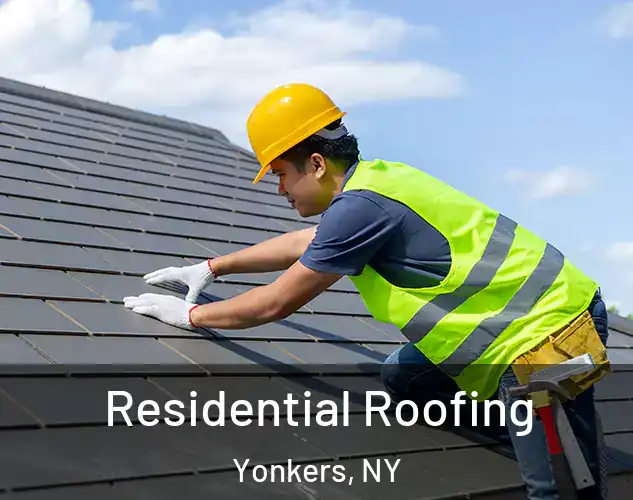  Residential Roofing Yonkers, NY