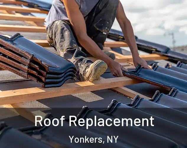  Roof Replacement Yonkers, NY