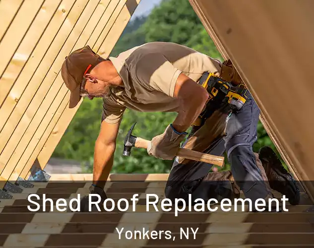  Shed Roof Replacement Yonkers, NY