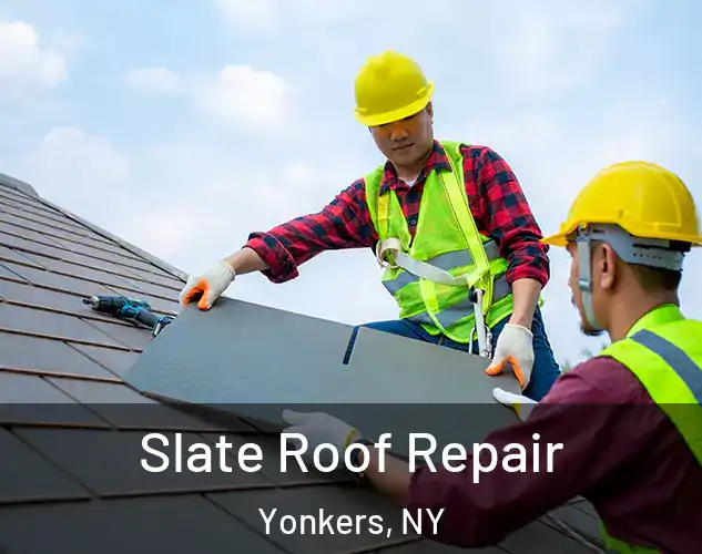  Slate Roof Repair Yonkers, NY