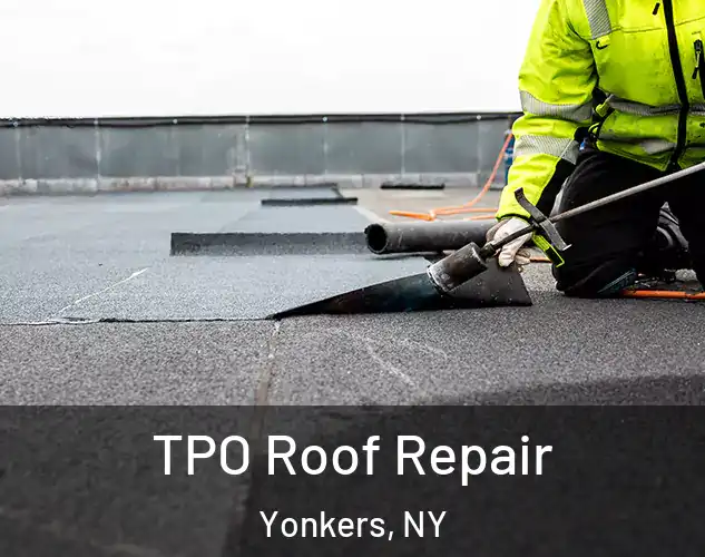  TPO Roof Repair Yonkers, NY